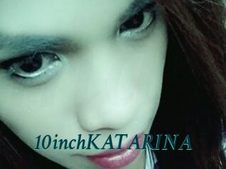 10inchKATARINA