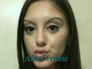 AliceTremble