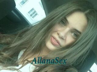 AllanaSex