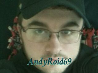 AndyRoid69