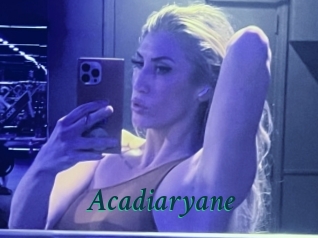Acadiaryane