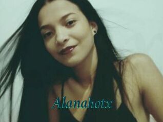 Alanahotx