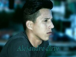 Alejandro_dirty