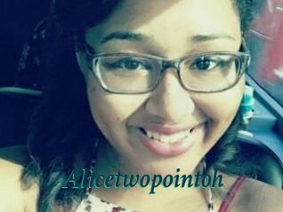 Alicetwopointoh