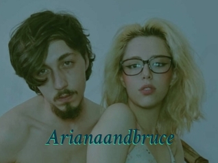 Arianaandbruce