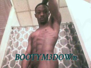 BOOTYM3DOWn
