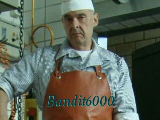 Bandit6000