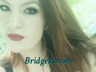 BridgetSmoke