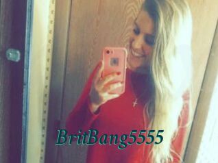 BritBang5555