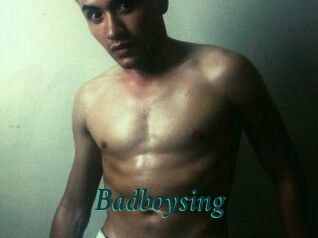 Badboysing