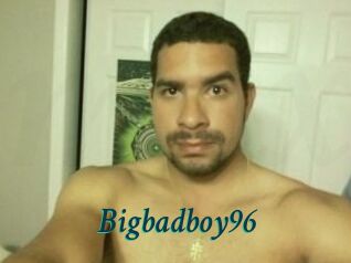 Bigbadboy96