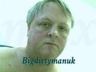 Bigdirtymanuk