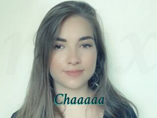 Chaaaaa