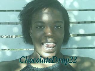 ChocolateDrop22