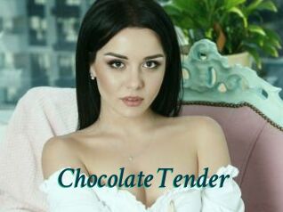 Chocolate_Tender