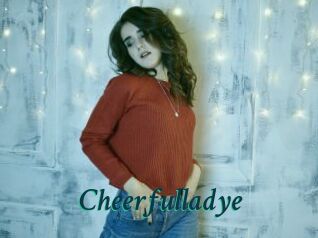 Cheerfulladye