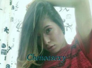 Chenoasexy