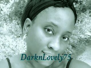 DarknLovely75