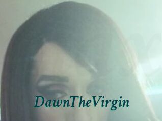 DawnTheVirgin