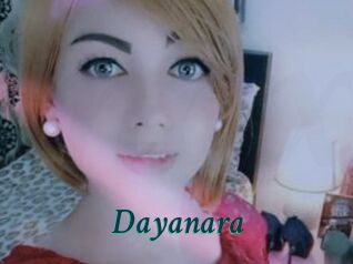 Dayanara