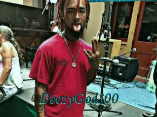DeezyGod300
