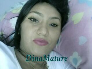 DinaMature