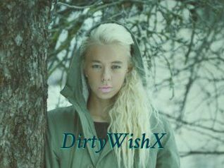 DirtyWishX