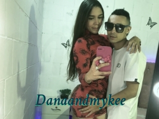 Danaandmykee