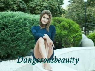 Dangerousbeautty