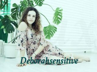 Deborahsensitive