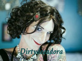 Dirtydeeadora