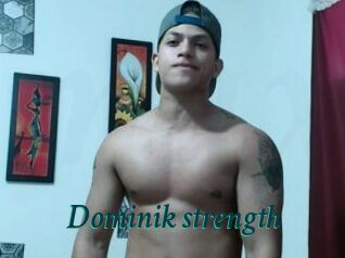 Dominik_strength