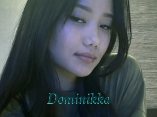 Dominikka