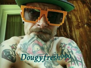 Dougyfresh999