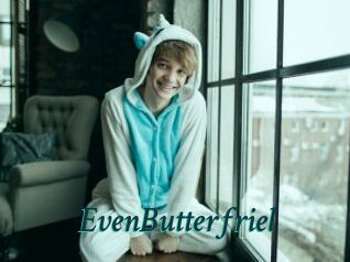 EvenButterfriel