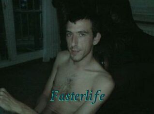 Fasterlife
