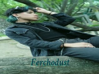 Ferchodust