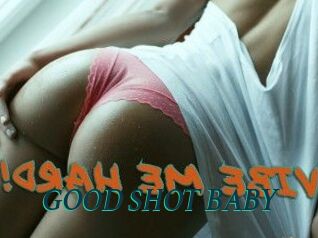 GOOD_SHOT_BABY