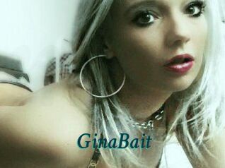 GinaBait