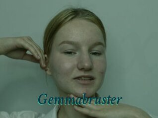 Gemmabruster