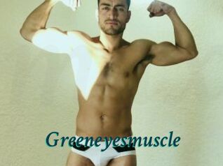 Greeneyesmuscle