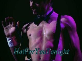 HotForYouTonight