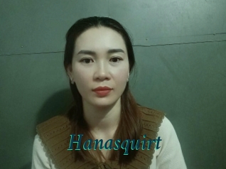 Hanasquirt