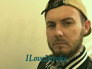 ILove2stroke