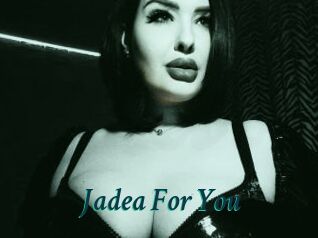 Jadea_For_You