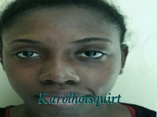 Karolhotsquirt