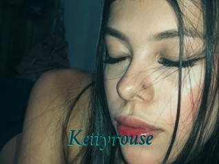 Kettyrouse