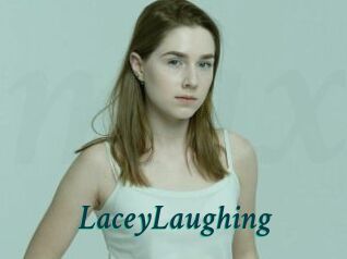 LaceyLaughing