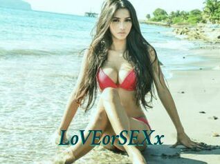 LoVEorSEXx