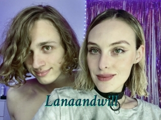 Lanaandwill